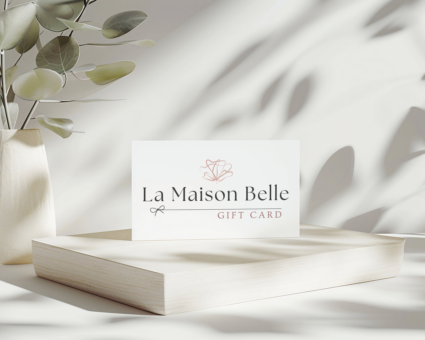 La Maison Belle Gift Card